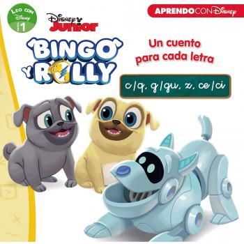 Bingo y Rolly. Un cuento para cada letra: c/q, g/gu, z, ce/ci