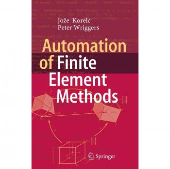 Automation of Finite Element Methods