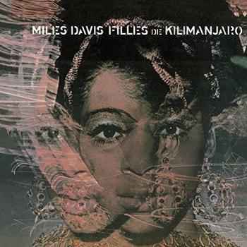 Filles De Kilimanjaro - Miles Davis