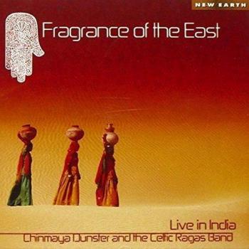 Fragrance of the East: Live in India