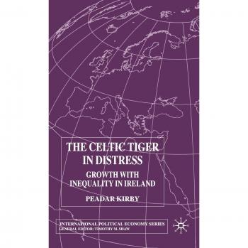 The Celtic Tiger in Distress: Growth with Inequality in Ireland