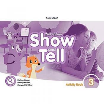 Oxford Show and Tell 3. Activity Book 2nd Edition