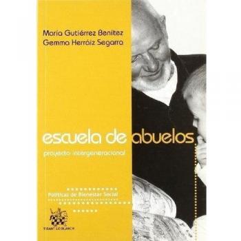 Escuela de abuelos : Proyecto intergeneracional