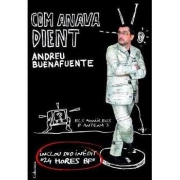 Com anava dient - Andreu Buenafuente