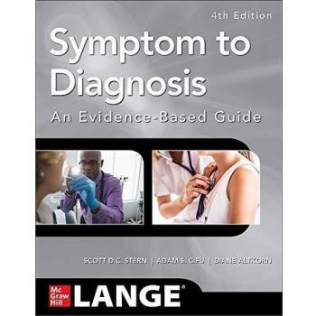 Symptom to Diagnosis: An Evidence Based Guide, Fourth Edition (A & L LANGE SERIES)