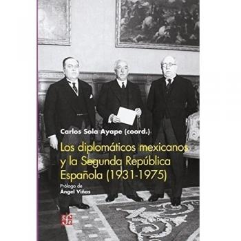 Los diplomáticos mexicanos y la Segunda República Española