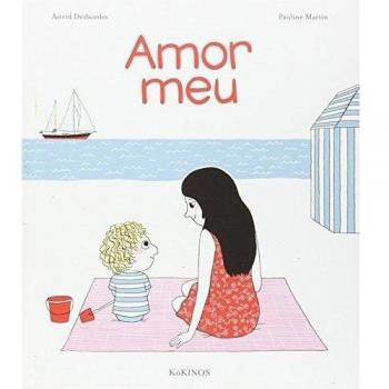 Amor meu - Astrid Desbordes