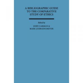 Guía Bibliográfica para el Estudio Comparativo de la Ética - Edición en Tapa Blanda
