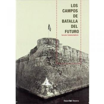 CAMPOS DE BATALLA DEL FUTURO,LOS