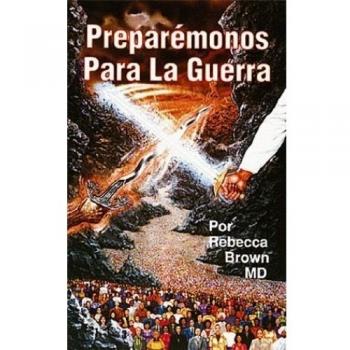 Prepare for War: Spanish Language Edition by Rebecca Brown