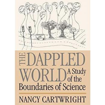 The Dappled World: A Study of the Boundaries of Science