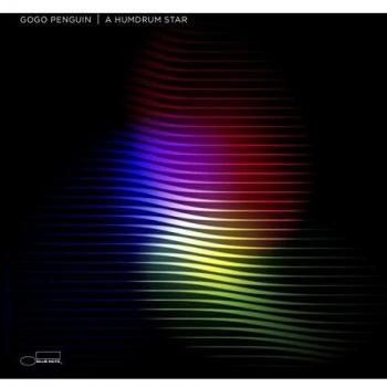 A Humdrum Star - Gogo Penguin