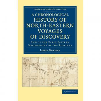 Historia Cronológica de los Viajes de Descubrimiento del Noreste: Navegaciones Rusas en el Este (Colección de Biblioteca de Cambridge - Exploración Polar)