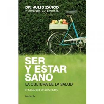 Ser y estar sano: La cultura de la salud