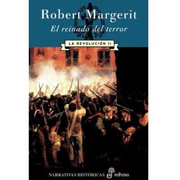 El reinado del terror. La Revoluci¢n II