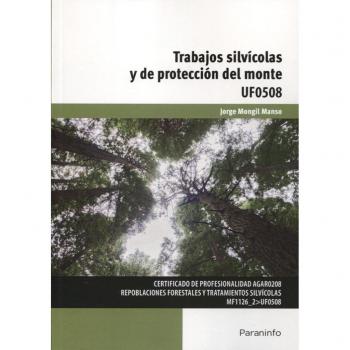 Trabajos silvícolas y de protección del monte - MONGIL MANSO, JORGE