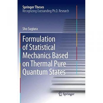 Formulation of Statistical Mechanics Based on Thermal Pure Quantum States