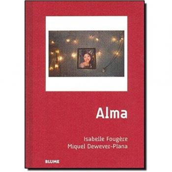 Alma - Fougère, Isabelle; Dewever-plana, Miquel