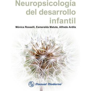 NEUROPSICOLOGIA DEL DESARROLLO INFANTIL