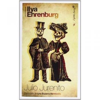 Julio Jurenito - Ilya Ehrenburg