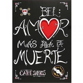 Bel, amor más allá de la muerte - Care Santos