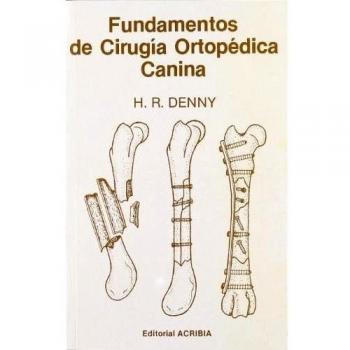 Fundamentos de cirugía ortopédica canina