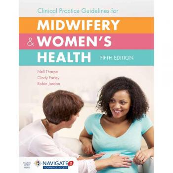 Clinical Practice Guidelines For Midwifery & Women's Health
