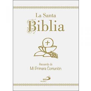 La Santa Biblia - Edición cartoné, oro y uñeros: Recuerdo de Mi Primera Comunión - Evaristo Martín Nieto