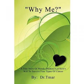 Why Me? - The Inspiring True Story of Wanda Lawhorn's Resilience (Paperback)