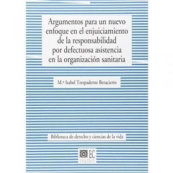 Argumentos para un nuevo enfoque en el enjuiciamiento de la responsabilidad por
