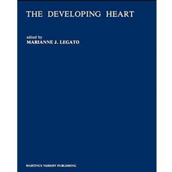 The Developing Heart: Clinical Implications of its Molecular Biology and Physiology