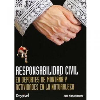 Responsabilidad Civil En Deportes De Montaña Y Actividades En La Naturaleza