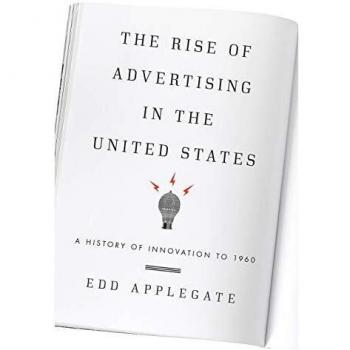 History of Advertising Innovation in the United States: 1960 Edition