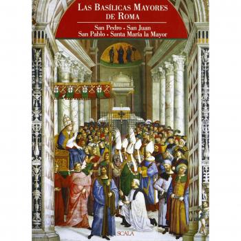 Le basiliche maggiori di Roma. Ediz. spagnola