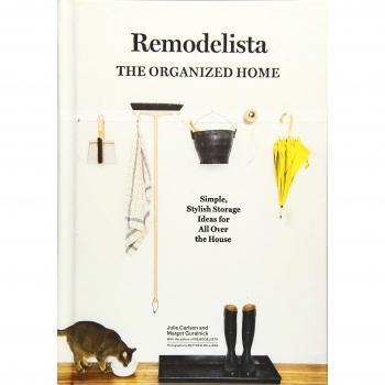 Remodelista: The Organized Home: Simple, Stylish Storage Ideas for All Over the House