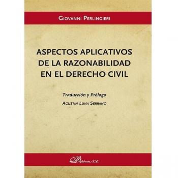 Aspectos aplicativos de la razonabilidad en el derecho civil.