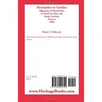 Marylanders to Carolina: A Genealogical History of Maryland Families in North Carolina