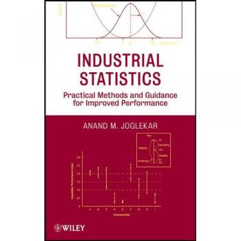 Industrial Statistics: Comprehensive Guide to Data Analysis and Quality Control (Hardback)