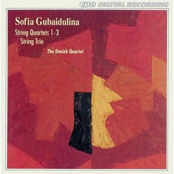 Sofia Gubaidulina: String Quartets Nos. 1-3/Trio