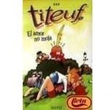Titeuf - el amor no mola - Zep