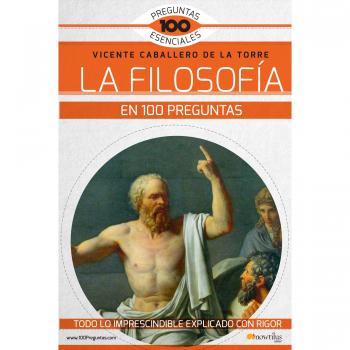 La Filosofía en 100 preguntas