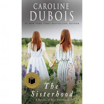 The Sisterhood: A Hardback Novella Celebrating True Sisterhood