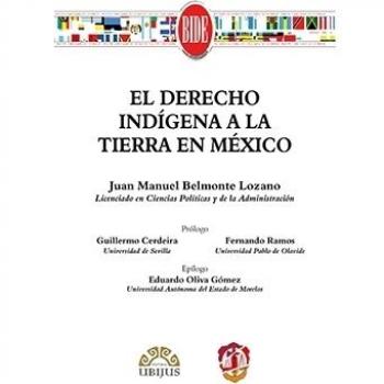 El derecho indígena a la tierra en México
