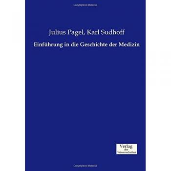 Introducción a la Historia de la Medicina - Julius Pagel