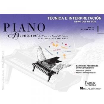Technica e interpretacion / Technique and Interpretation: Nivel Elemental 1 / Level 1