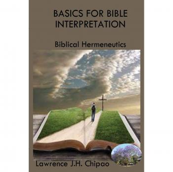 Essentials of Biblical Hermeneutics: A Guide to Bible Interpretation by Lawrence J. H. Chipao