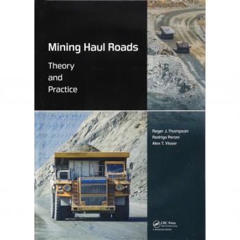 Mining Haul Roads: Theory and Practice