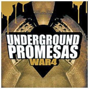 Uderground Promesas War4