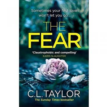The Fear: The sensational, gripping thriller from the Sunday Times bestseller
