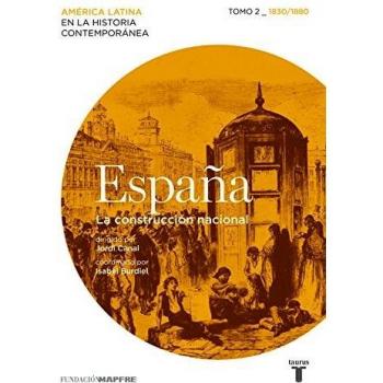 España. La construcción nacional. Tomo 2
